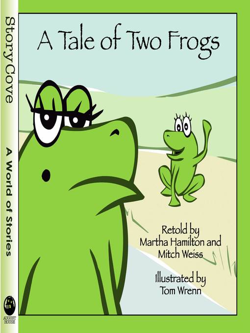 Title details for A Tale of Two Frogs by Martha Hamilton - Available